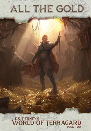 All the Gold D S Tierney 9781734761474
