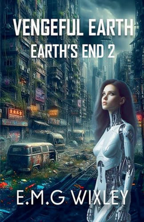 Vengeful Earth E M G Wixley 9798224875054