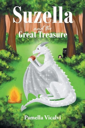 Suzella and the Great Treasure by Pamella Vicalvi