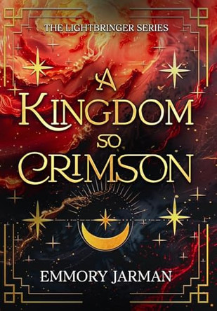 A Kingdom so Crimson Emmory Jarman 9798991535205
