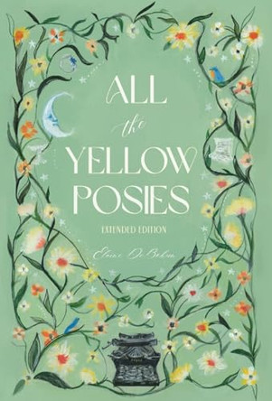 All the Yellow Posies by Elaine Debohun
