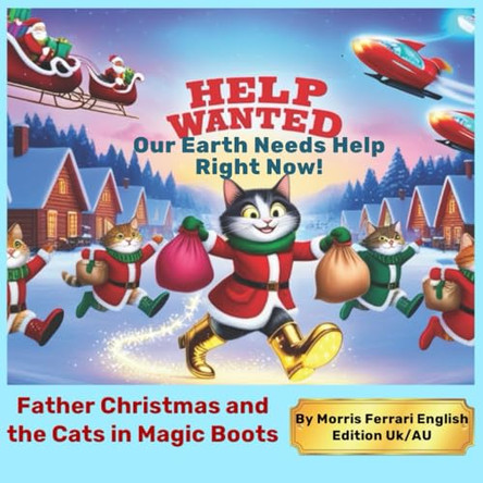 Father Christmas and the Cats in Magic Boots by Morris Ferrari