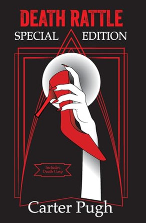 Death Rattle Carter Pugh 9798988552086