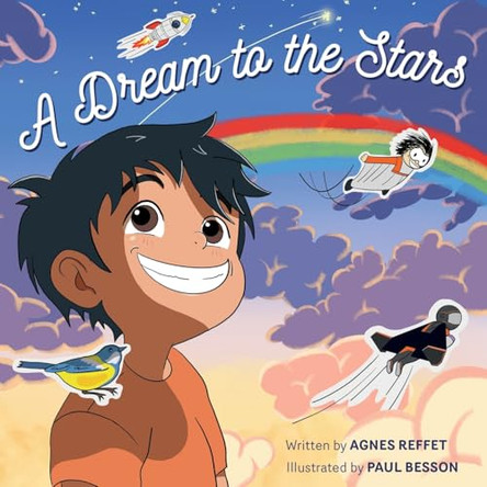 A Dream to the Stars by Agnes Reffet