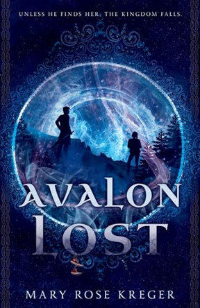 Avalon Lost by Mary Rose Kreger
