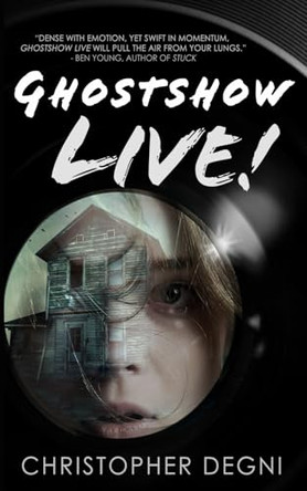 Ghostshow Live! by Christopher Degni