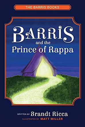 Barris and The Prince of Rappa Brandt Ricca 9781950306893