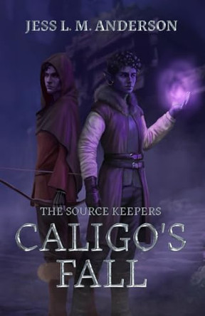 Caligo's Fall by Jess L M Anderson