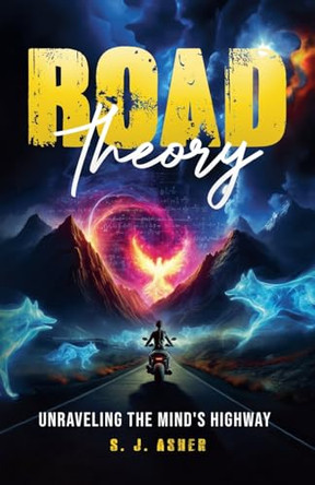 Road Theory by S J Asher