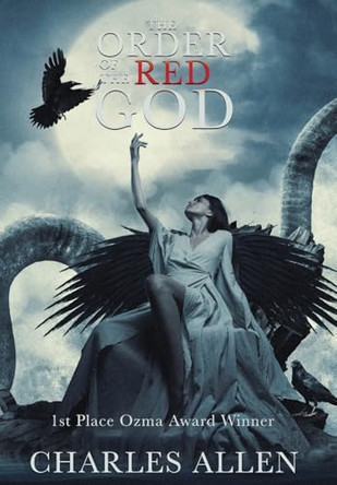 The Order of the Red God Charles D Allen 9781735470559