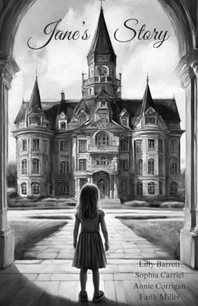 Jane's Story by Sophia Carriel