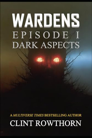 Wardens by Clint Rowthorn