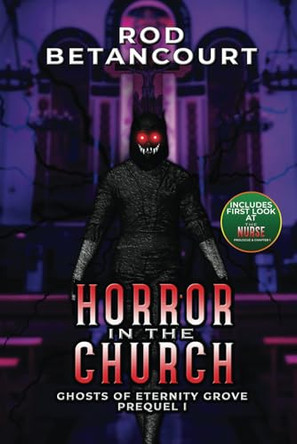 Horror in the Church by Rod Betancourt