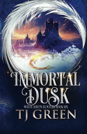 Immortal Dusk: Paranormal Mysteries Tj Green 9781991313164