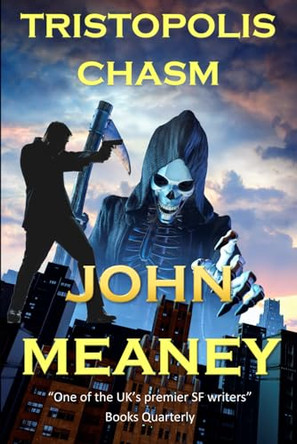 Tristopolis Chasm by John Meaney