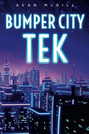 Bumper City TEK by Alan McGill