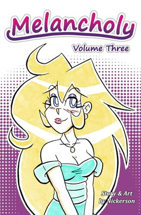 Melancholy: Volume 3 Josh Nickerson 9798324226336