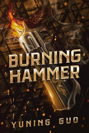 Burning Hammer by Yuning Guo