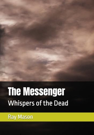 The Messenger by Ray Mason