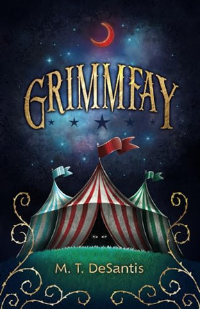 Grimmfay by M T DeSantis