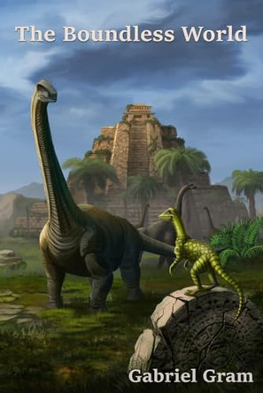 The Boundless World by Gabriel Gram