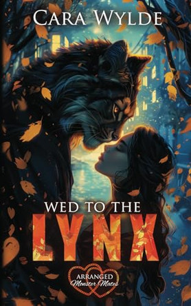 Wed to the Lynx by Cara Wylde