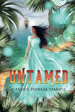 Untamed Candice Pedraza Yamnitz 9798990831162