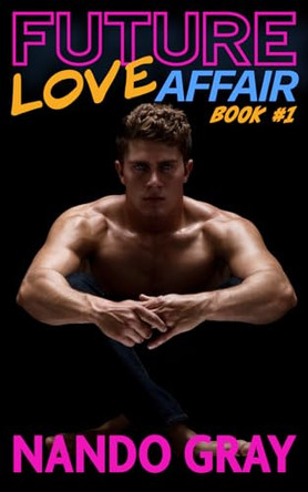 Future Love Affair by Nando Gray