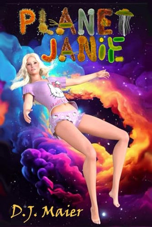 Planet Janie by Dennis J Maier