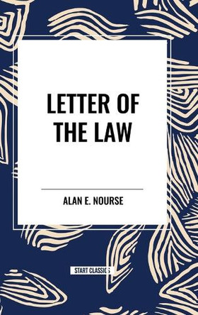 Letter of the Law Alan E Nourse 9798880907335