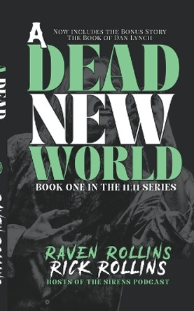 A Dead New World by Raven Rollins