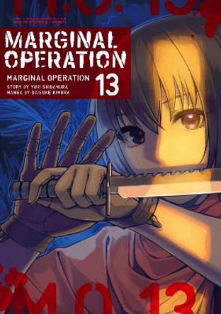 Marginal Operation: Volume 13 Yuri Shibamura 9781718359123