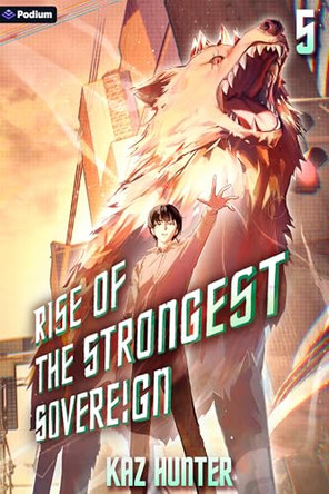 Rise of the Strongest Sovereign 5 by Kaz Hunter