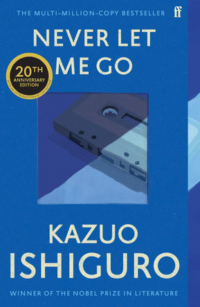 Never Let Me Go: Twentieth Anniversary Edition Kazuo Ishiguro 9780571390878