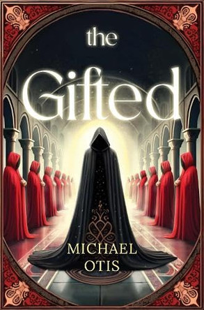 The Gifted by Michael Otis