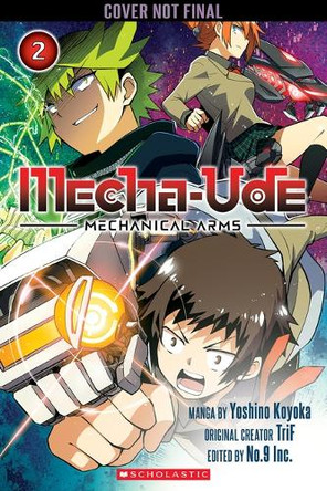 Mecha-Ude: Mechanical Arms (Volume 2) Yoshino Koyoka 9781546142584