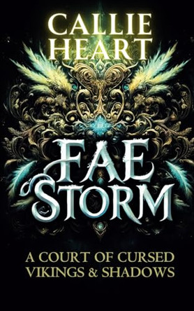 Fae Storm by Callie Heart