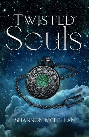 Twisted Souls by Shannon McLellan