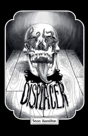 Displacer Sean Hamilton 9798230829324