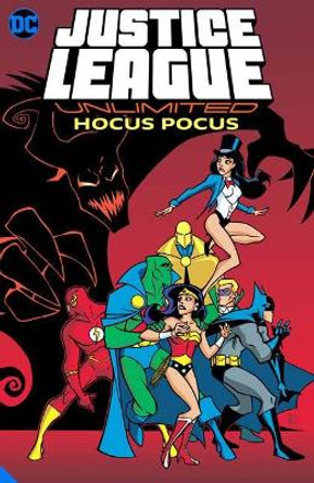 Justice League Unlimited: Hocus Pocus Various 9781779507549