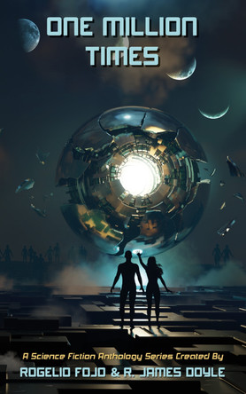 One Million Times by Rogelio Fojo