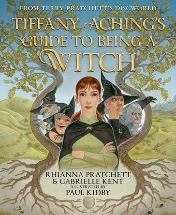 Tiffany Aching's Guide to Being a Witch Rhianna Pratchett 9780063399907