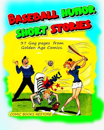 Baseball humor - Short stories by Comic Books Restore