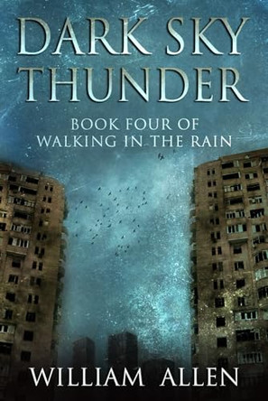 Dark Sky Thunder William Allen 9798333972279
