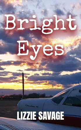 Bright Eyes by Lizzie Savage