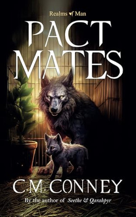 Pact Mates by C M Conney