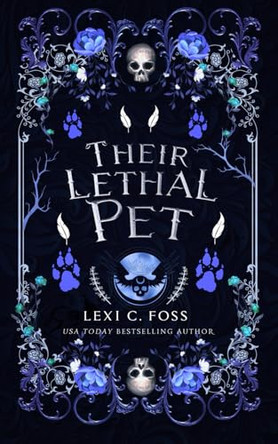 Their Lethal Pet: Discreet Edition Lexi C Foss 9781685303556