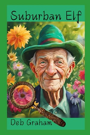Suburban Elf by Deb Graham