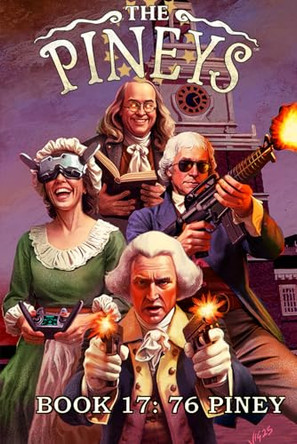 The Pineys: Book 17: 76 Piney Tony Digerolamo 9798312485936