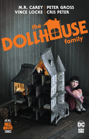 The Dollhouse Family Mike Carey 9781779513199